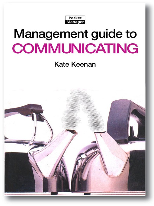 Cover image for The Management Guide to Communicating